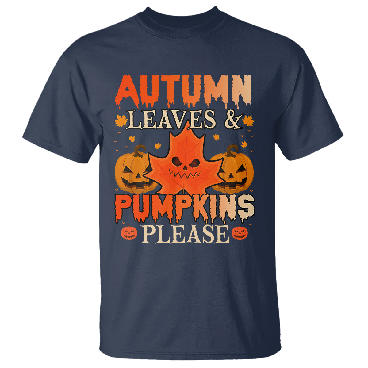 fall-vibes-t-shirt-autumn-leaves-and-pumpkin-please-scary-pumpkin-halloween