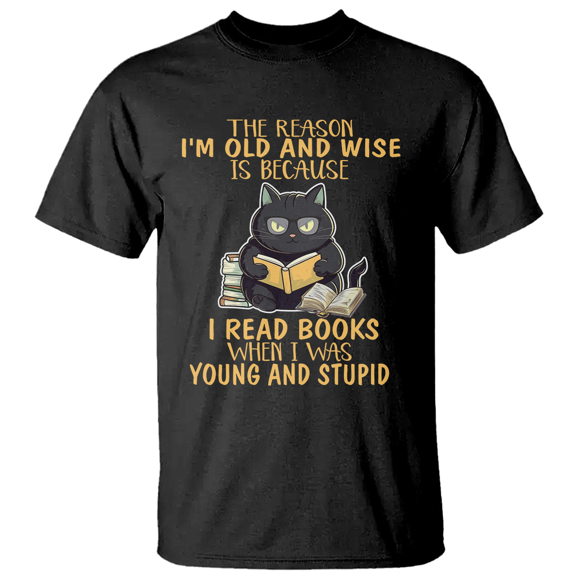 black-cat-reading-t-shirt-im-old-and-wise-because-i-read-books-when-i-was-young-and-stupid-funny-reading-lover