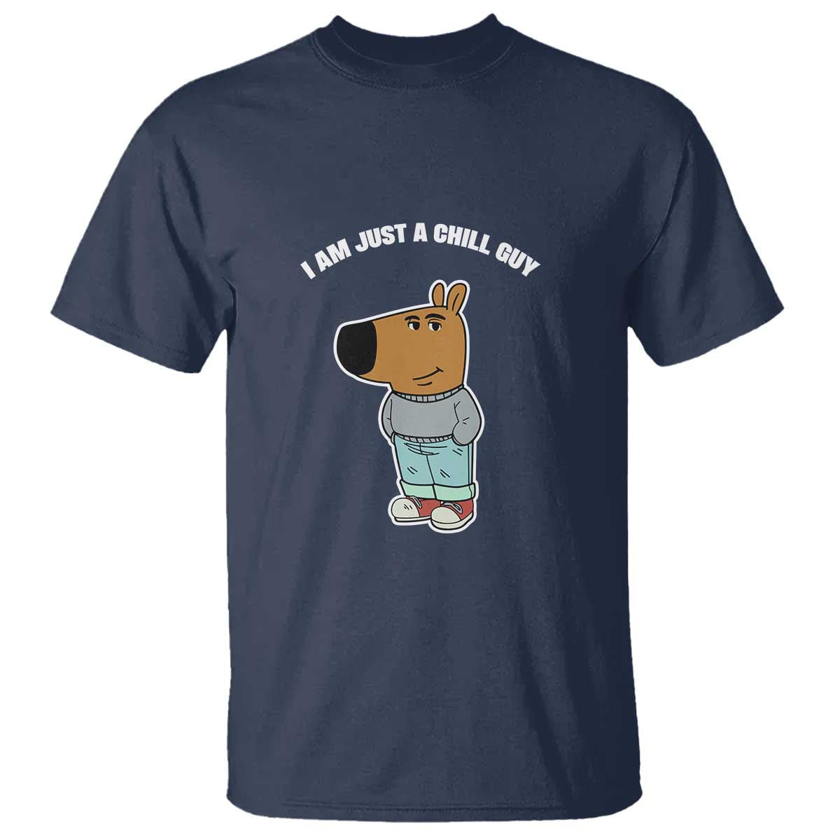 i-am-just-a-chill-guy-t-shirt-funny-my-new-character