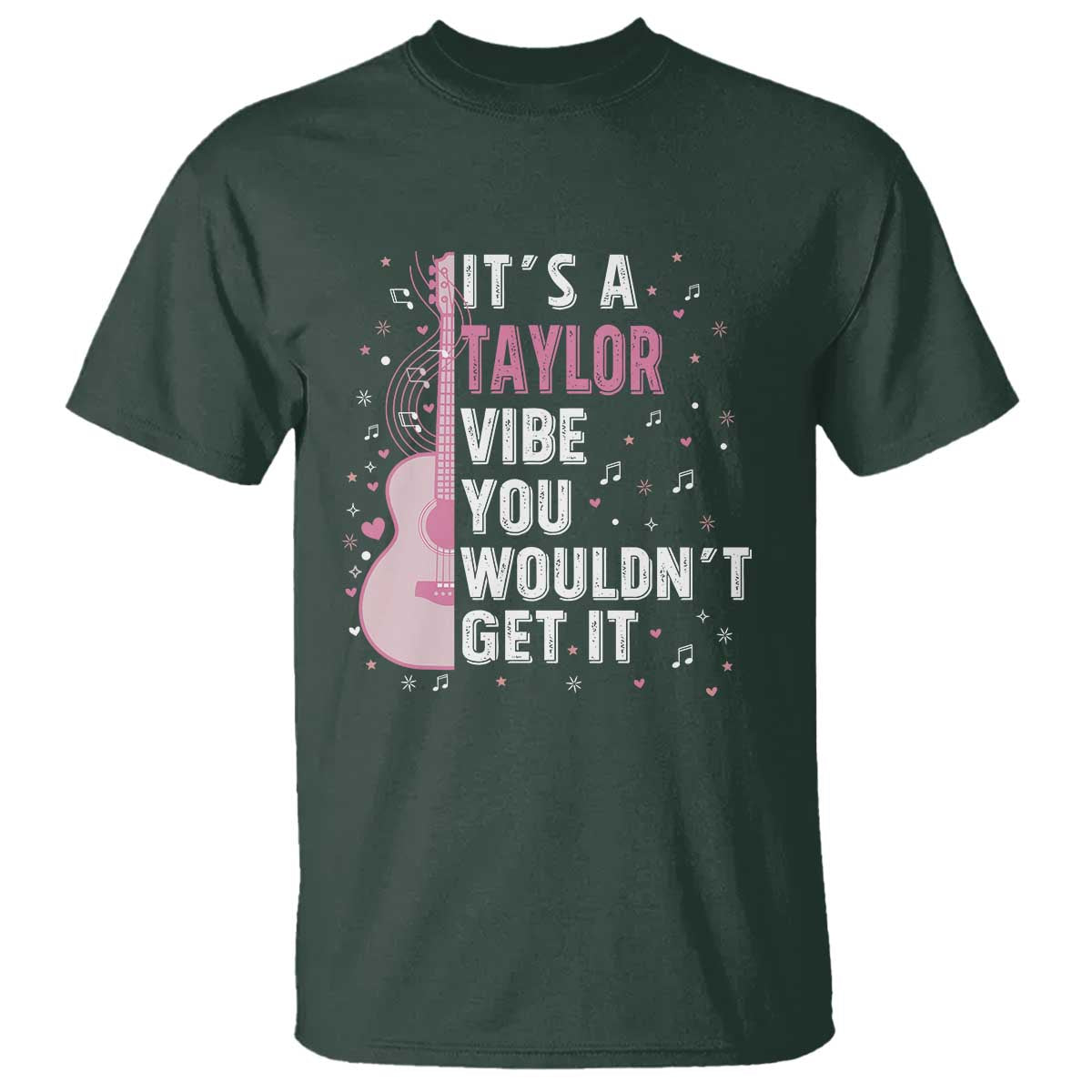 taylor-name-t-shirt-its-a-taylor-vibe-you-wouldnt-get-it