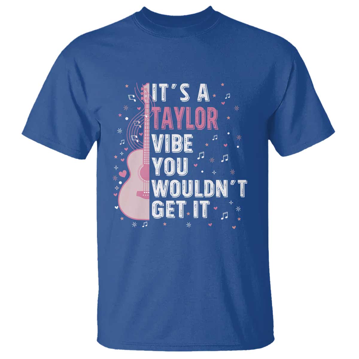 taylor-name-t-shirt-its-a-taylor-vibe-you-wouldnt-get-it
