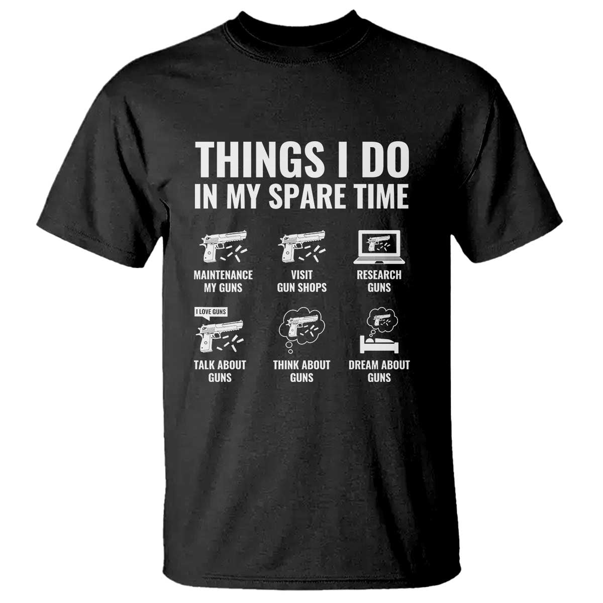 funny-gun-lover-t-shirt-things-i-do-in-my-spare-time-guns-owner-enthusiast