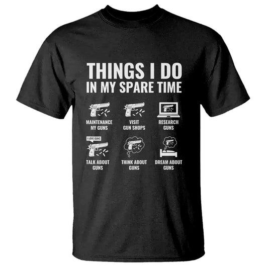 funny-gun-lover-t-shirt-things-i-do-in-my-spare-time-guns-owner-enthusiast