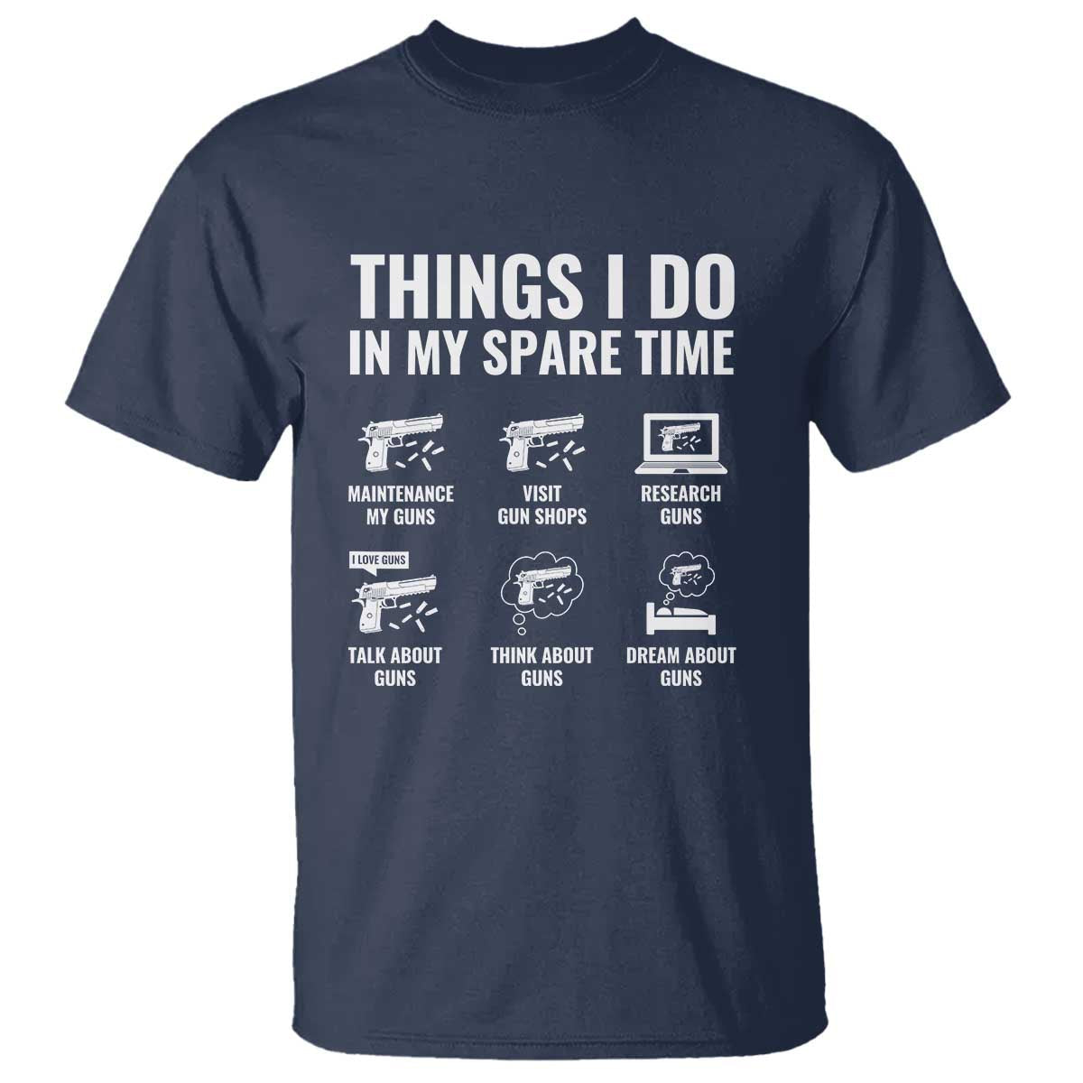 funny-gun-lover-t-shirt-things-i-do-in-my-spare-time-guns-owner-enthusiast