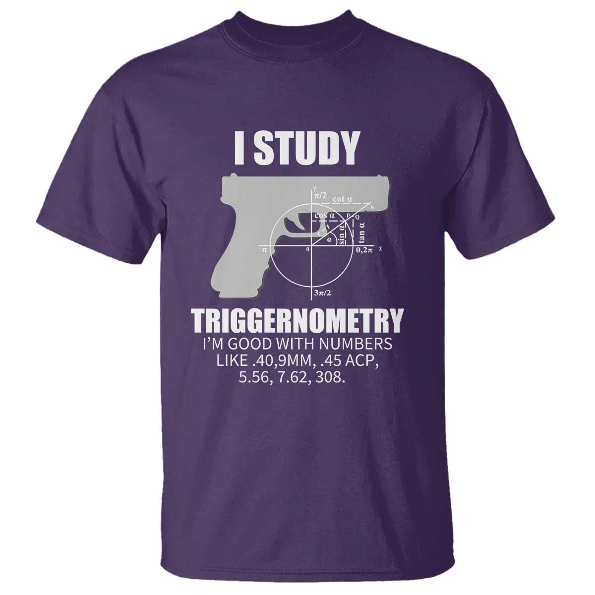 funny-gun-owner-t-shirt-i-study-triggernometry-im-good-with-numbers-2nd-amendment-rights