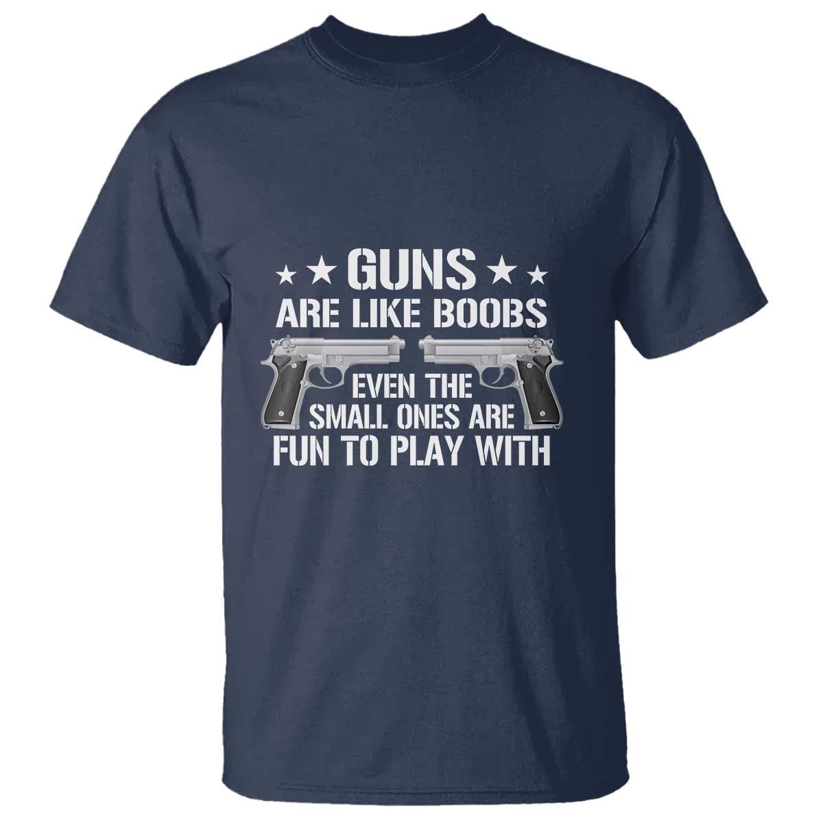 funny-gun-lover-t-shirt-guns-are-like-boobs-titties-joke-pistol