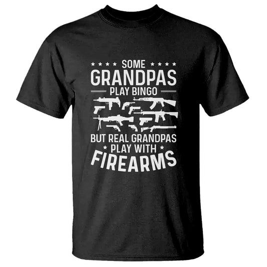 funny-gun-grandpa-t-shirt-real-grandpas-play-with-firearms-guns-owner-lover