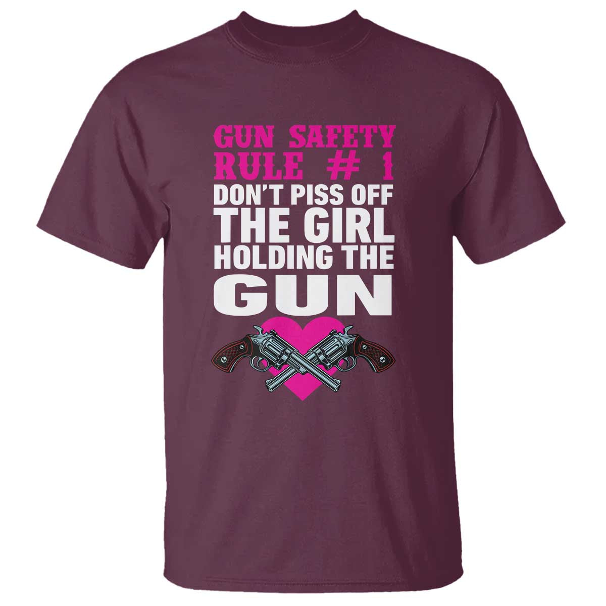 funny-gun-girls-t-shirt-gun-safety-rule-dont-piss-of-the-girl-holding-the-gun-owner