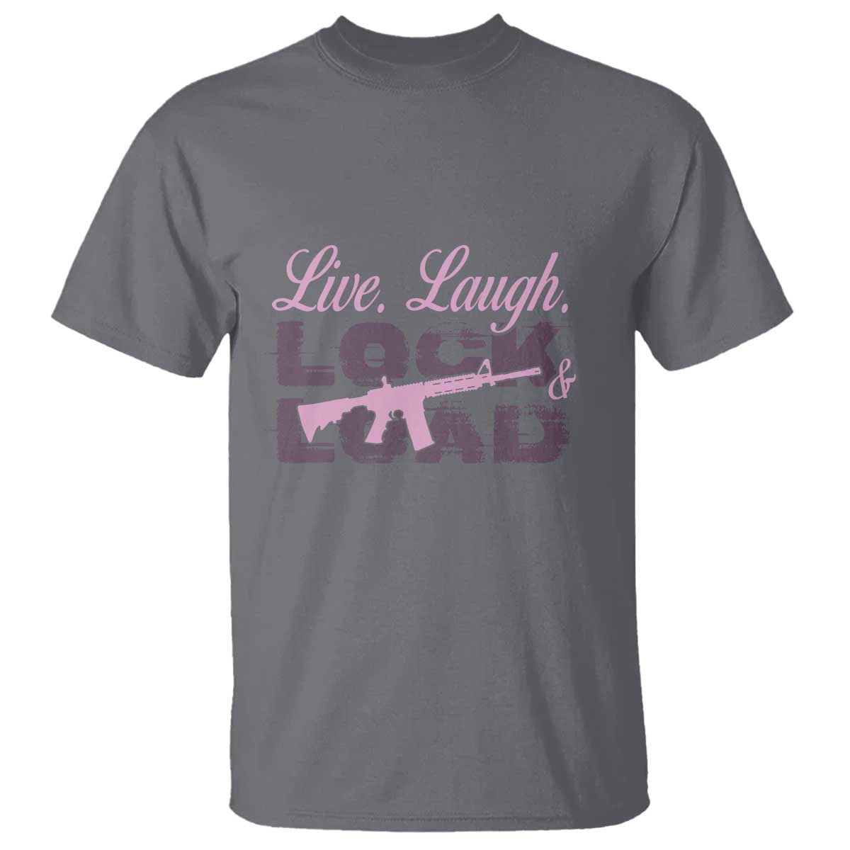 funny-gun-girls-t-shirt-live-laugh-lock-and-load-guns-lover-girl-owner-2a