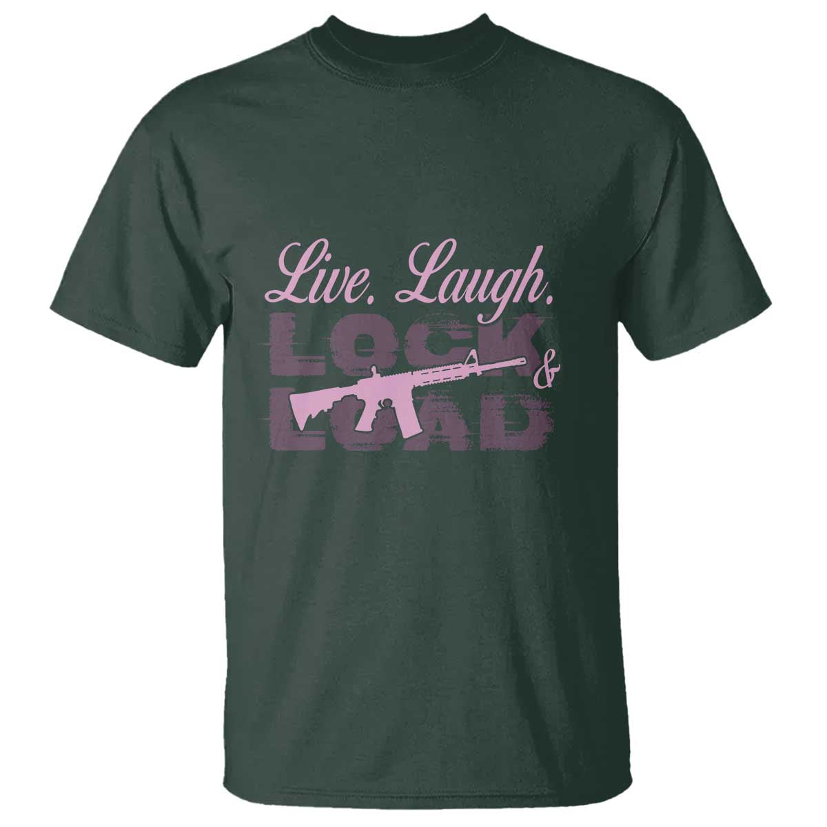 funny-gun-girls-t-shirt-live-laugh-lock-and-load-guns-lover-girl-owner-2a