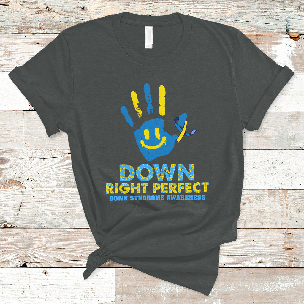 down-right-perfect-down-syndrome-awareness-inspirational-trisomy-21-extra-chromosome-down-syndrome-shirt-t-shirt-ts02
