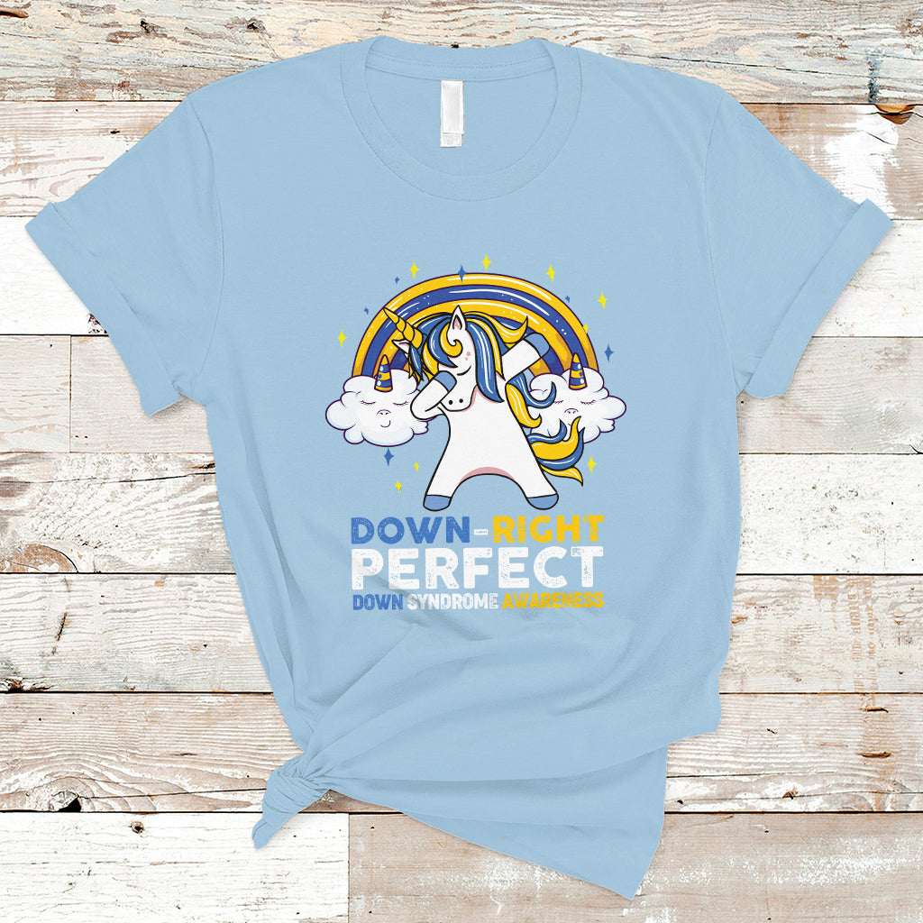 down-right-perfect-cute-unicorn-down-syndrome-awareness-inspirational-trisomy-21-extra-chromosome-down-syndrome-shirt-t-shirt-ts02