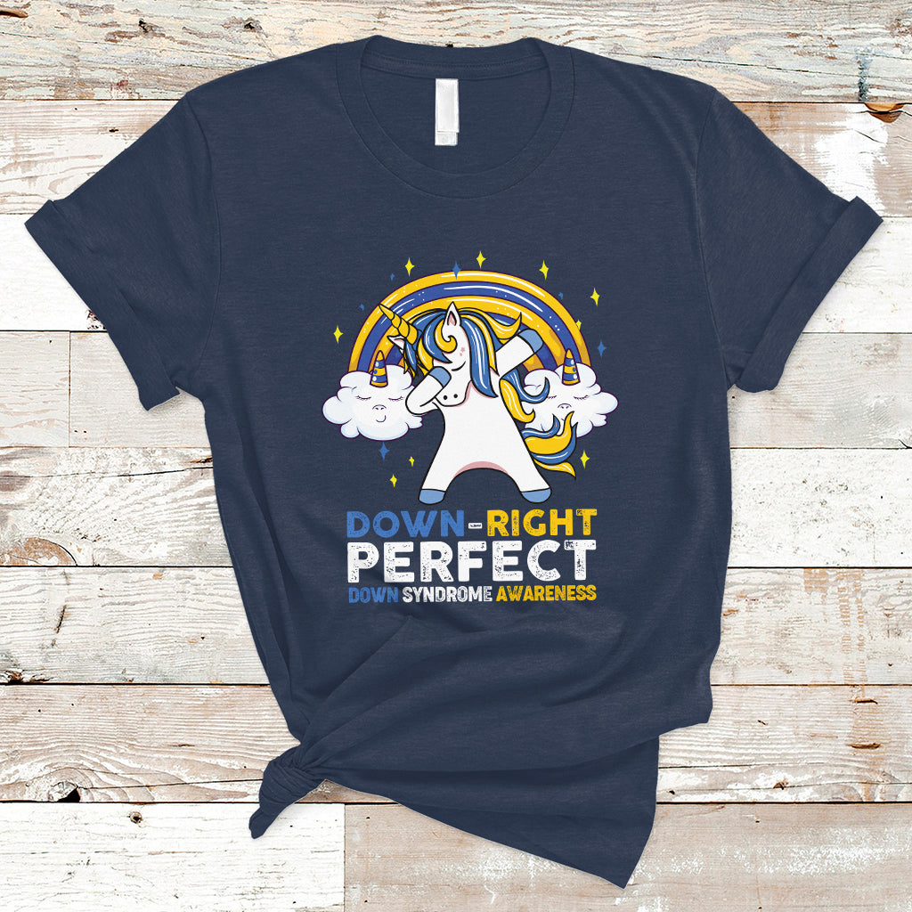 down-right-perfect-cute-unicorn-down-syndrome-awareness-inspirational-trisomy-21-extra-chromosome-down-syndrome-shirt-t-shirt-ts02