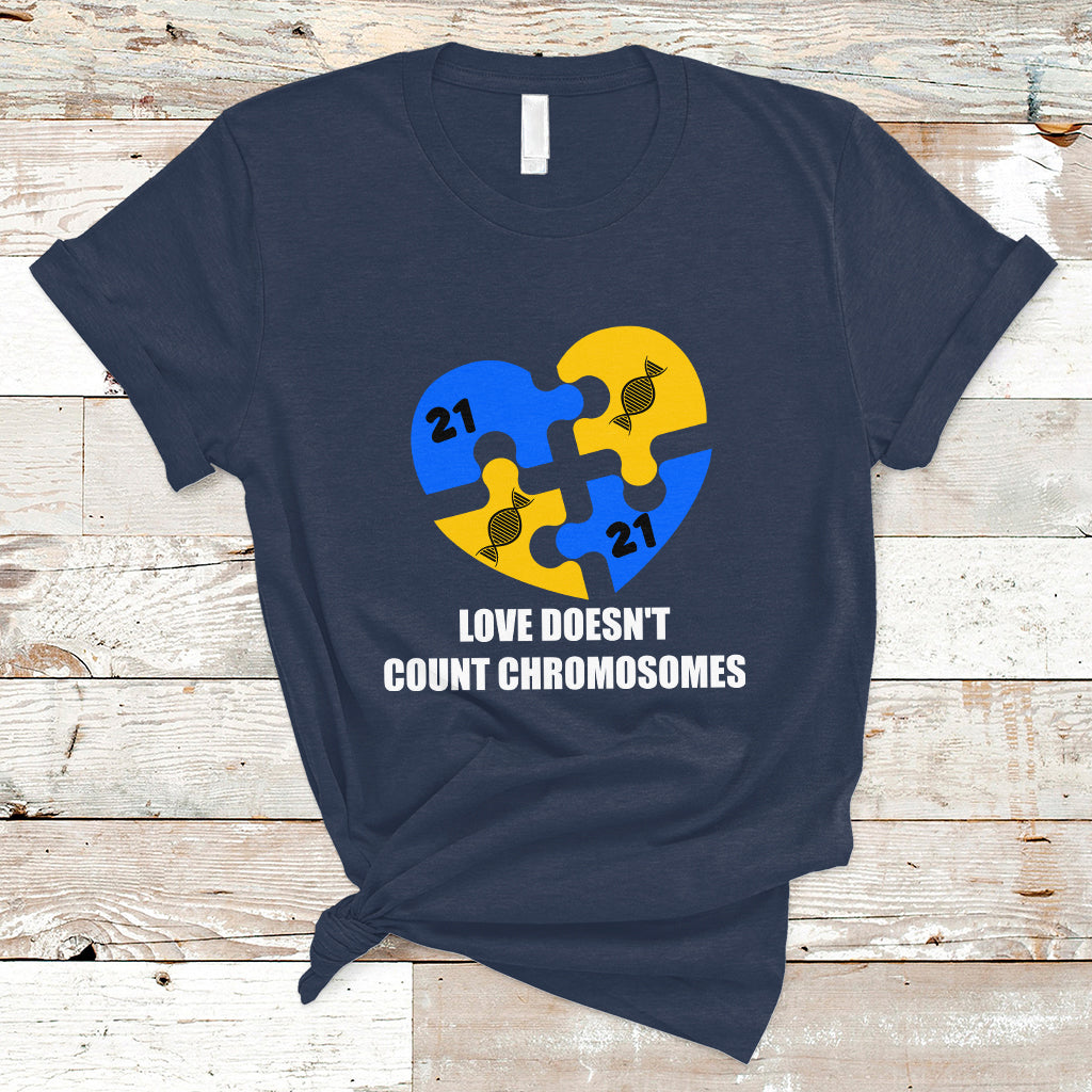 love-doesnt-count-chromosomes-down-syndrome-awareness-inspirational-trisomy-21-extra-chromosome-puzzle-piece-shirt-down-syndrome-shirt-t-shirt-ts02