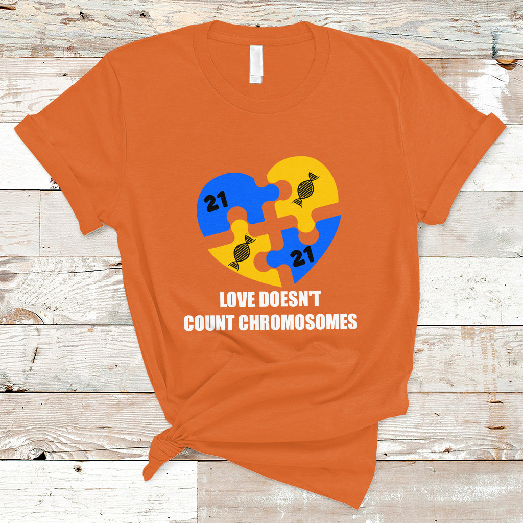 love-doesnt-count-chromosomes-down-syndrome-awareness-inspirational-trisomy-21-extra-chromosome-puzzle-piece-shirt-down-syndrome-shirt-t-shirt-ts02