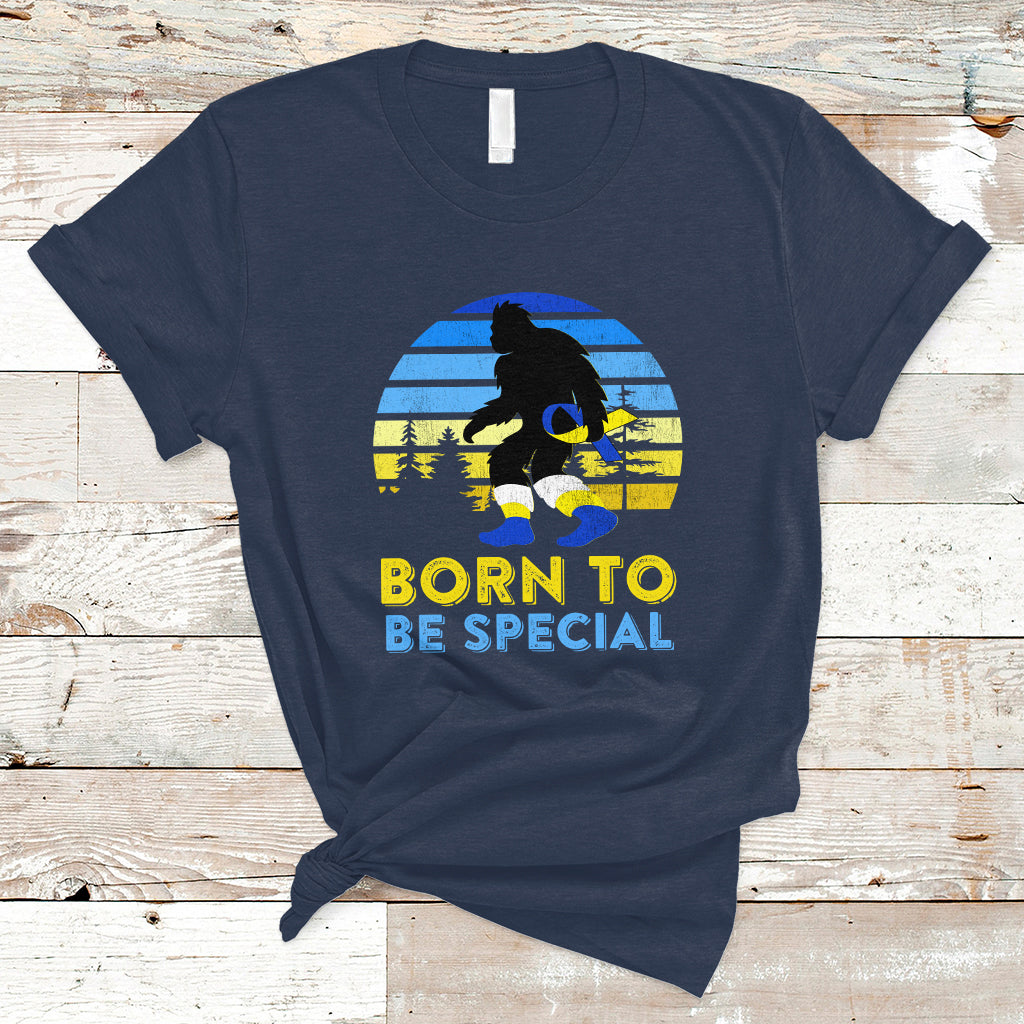 born-to-be-special-vintage-bigfoot-down-syndrome-awareness-inspirational-trisomy-21-extra-chromosome-down-syndrome-shirt-bigfoot-shirt-t-shirt-ts02
