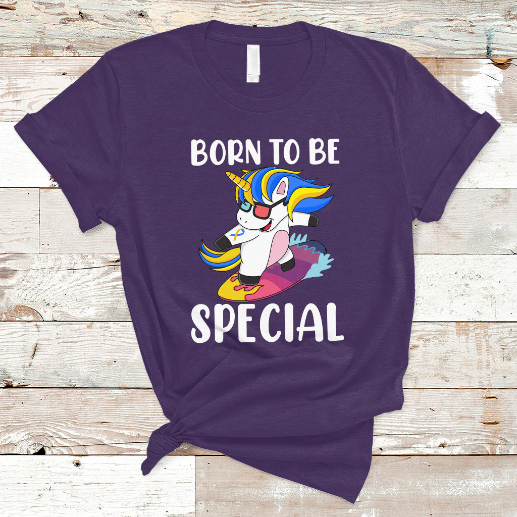 born-to-be-special-cute-unicorn-down-syndrome-awareness-inspirational-support-trisomy-21-down-syndrome-shirt-unicorn-shirt-t-shirt-ts02