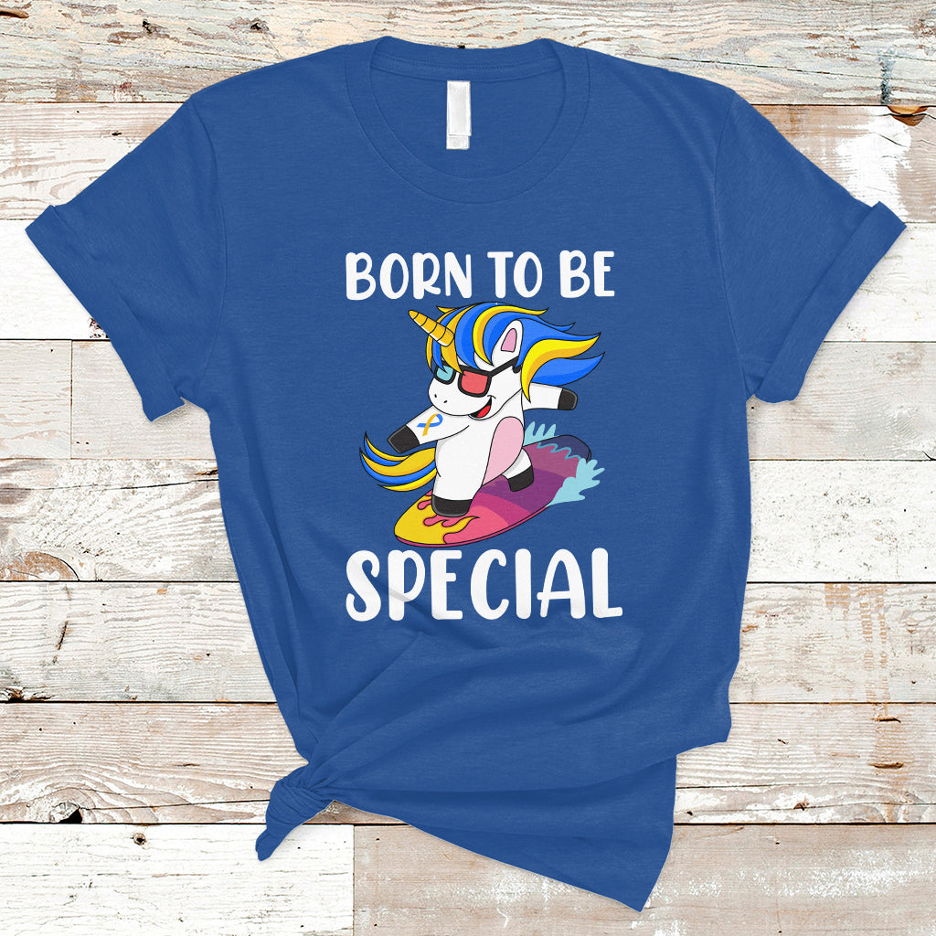 born-to-be-special-cute-unicorn-down-syndrome-awareness-inspirational-support-trisomy-21-down-syndrome-shirt-unicorn-shirt-t-shirt-ts02