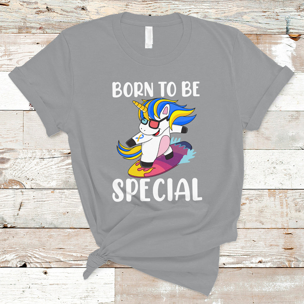 born-to-be-special-cute-unicorn-down-syndrome-awareness-inspirational-support-trisomy-21-down-syndrome-shirt-unicorn-shirt-t-shirt-ts02