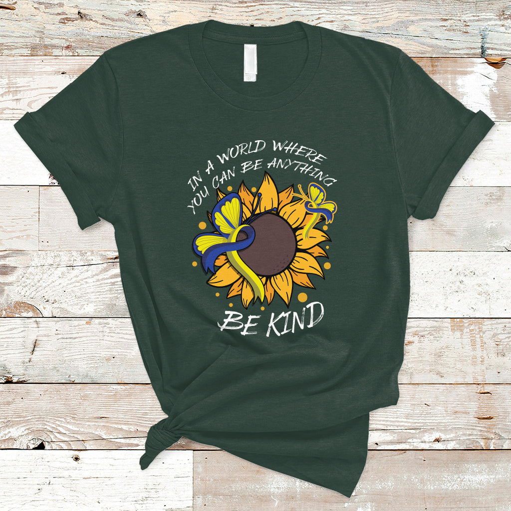 down-syndrome-in-a-world-where-you-can-be-anything-be-kind-blue-and-yellow-ribbon-butterfly-sunflower-raise-awareness-inspirational-t-shirt-ts02