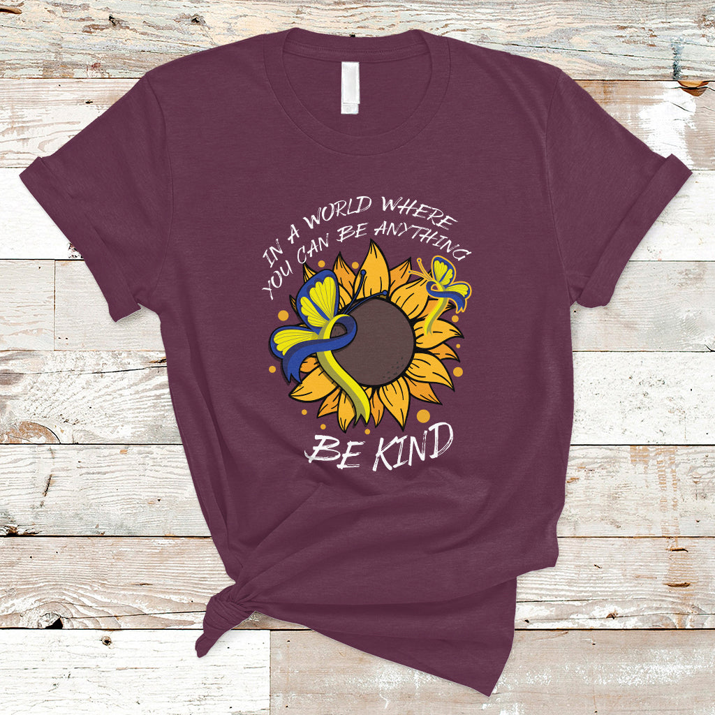 down-syndrome-in-a-world-where-you-can-be-anything-be-kind-blue-and-yellow-ribbon-butterfly-sunflower-raise-awareness-inspirational-t-shirt-ts02