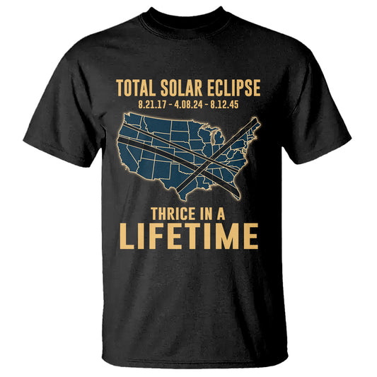 total-solar-eclipse-2045-t-shirt-thrice-in-a-lifetime-american-totality-tour-map-2017-2024-2045