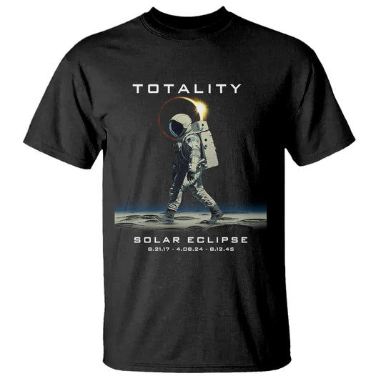 astronaut-total-solar-eclipse-t-shirt-walking-american-totality-thrice-in-a-lifetime-2017-2024-2045