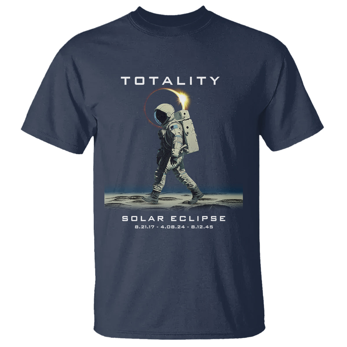astronaut-total-solar-eclipse-t-shirt-walking-american-totality-thrice-in-a-lifetime-2017-2024-2045