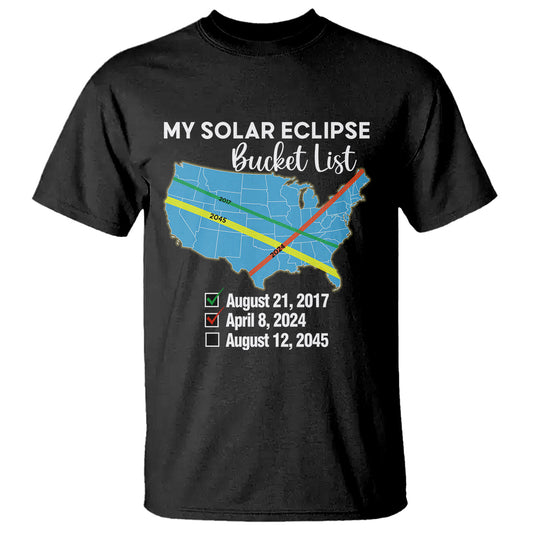 total-solar-eclipse-2045-t-shirt-my-totality-bucket-list-2017-2024-2045-tour-map