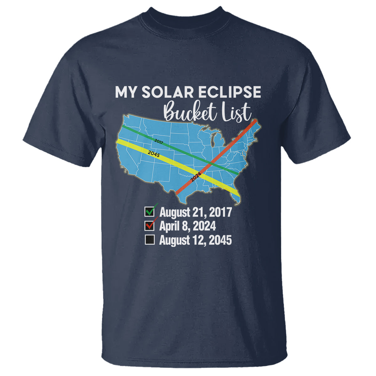 total-solar-eclipse-2045-t-shirt-my-totality-bucket-list-2017-2024-2045-tour-map