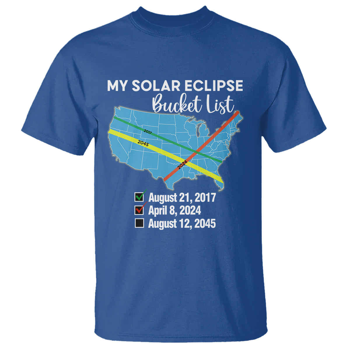 total-solar-eclipse-2045-t-shirt-my-totality-bucket-list-2017-2024-2045-tour-map