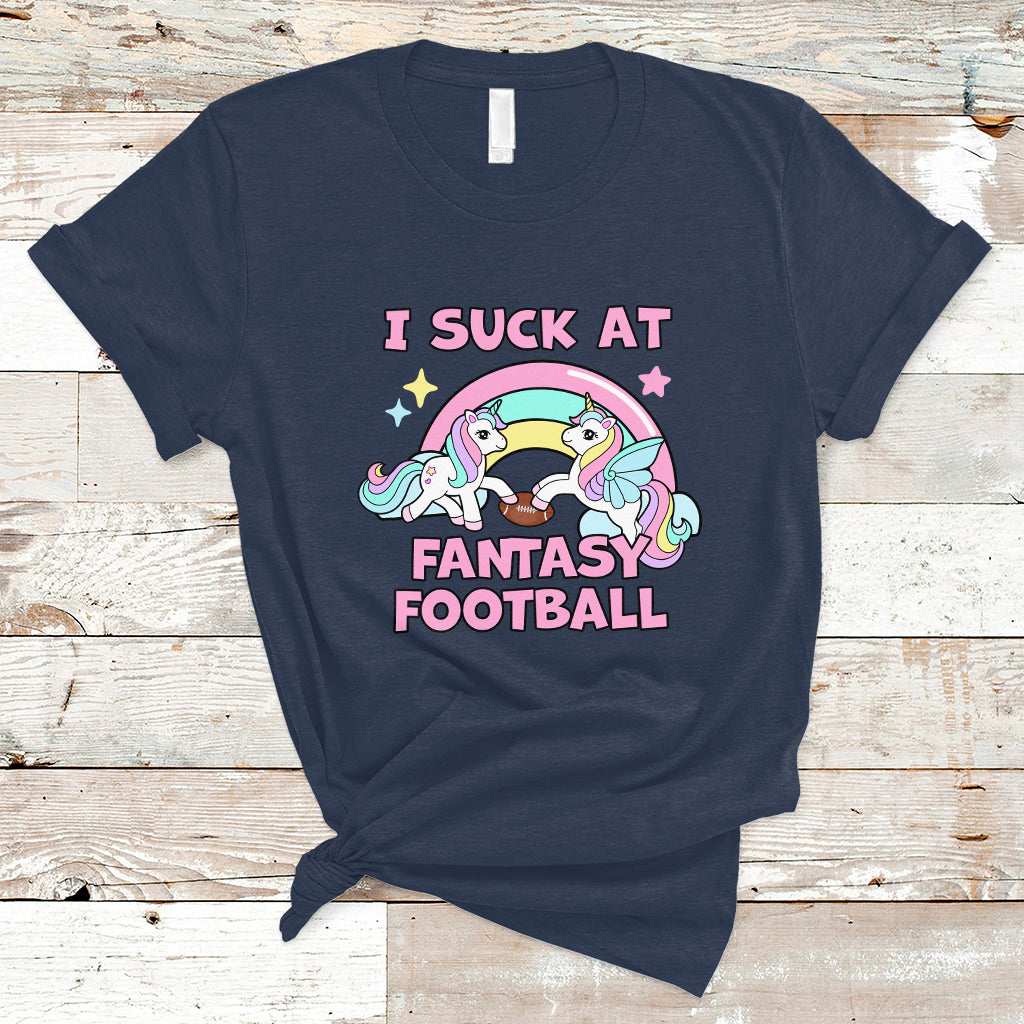 fantasy-football-t-shirt-unicorn-rainbow-funny-loser-i-suck-at