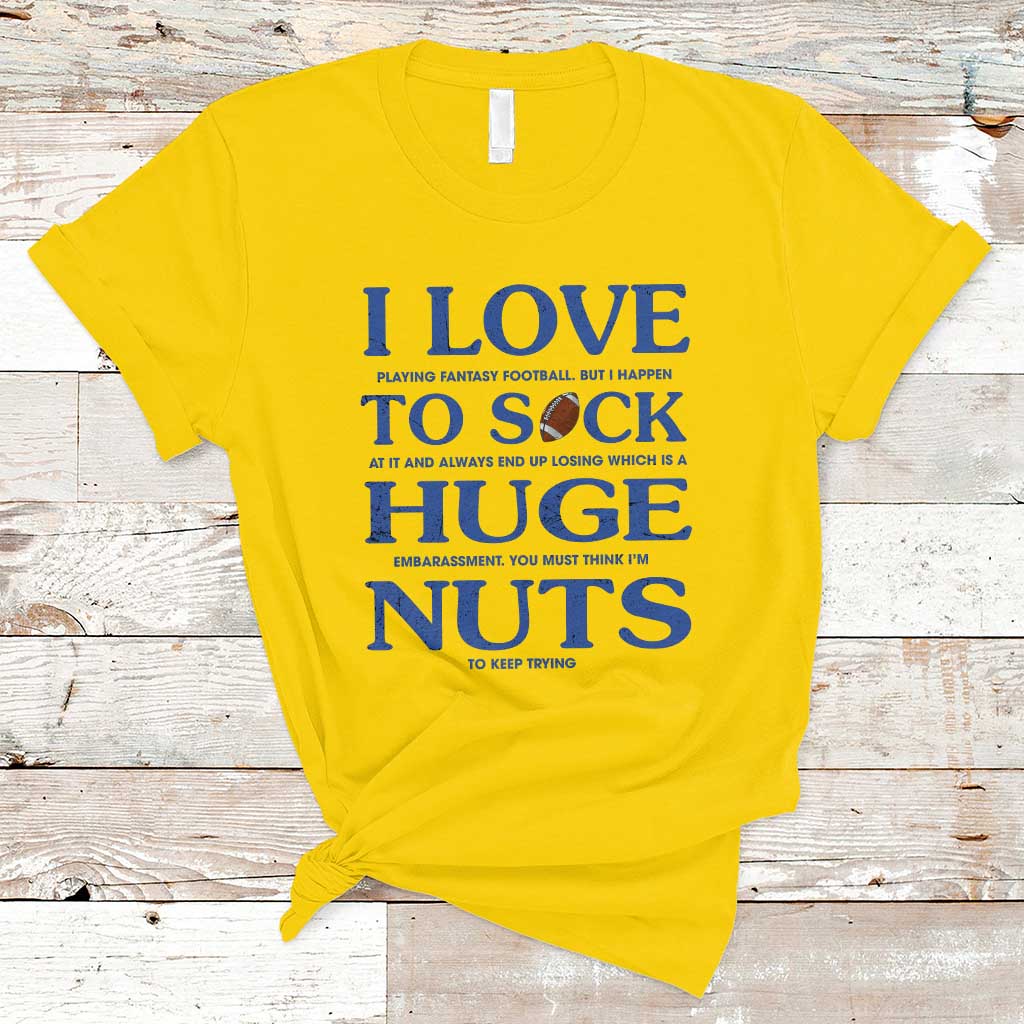 fantasy-football-t-shirt-i-love-playing-i-suck-at