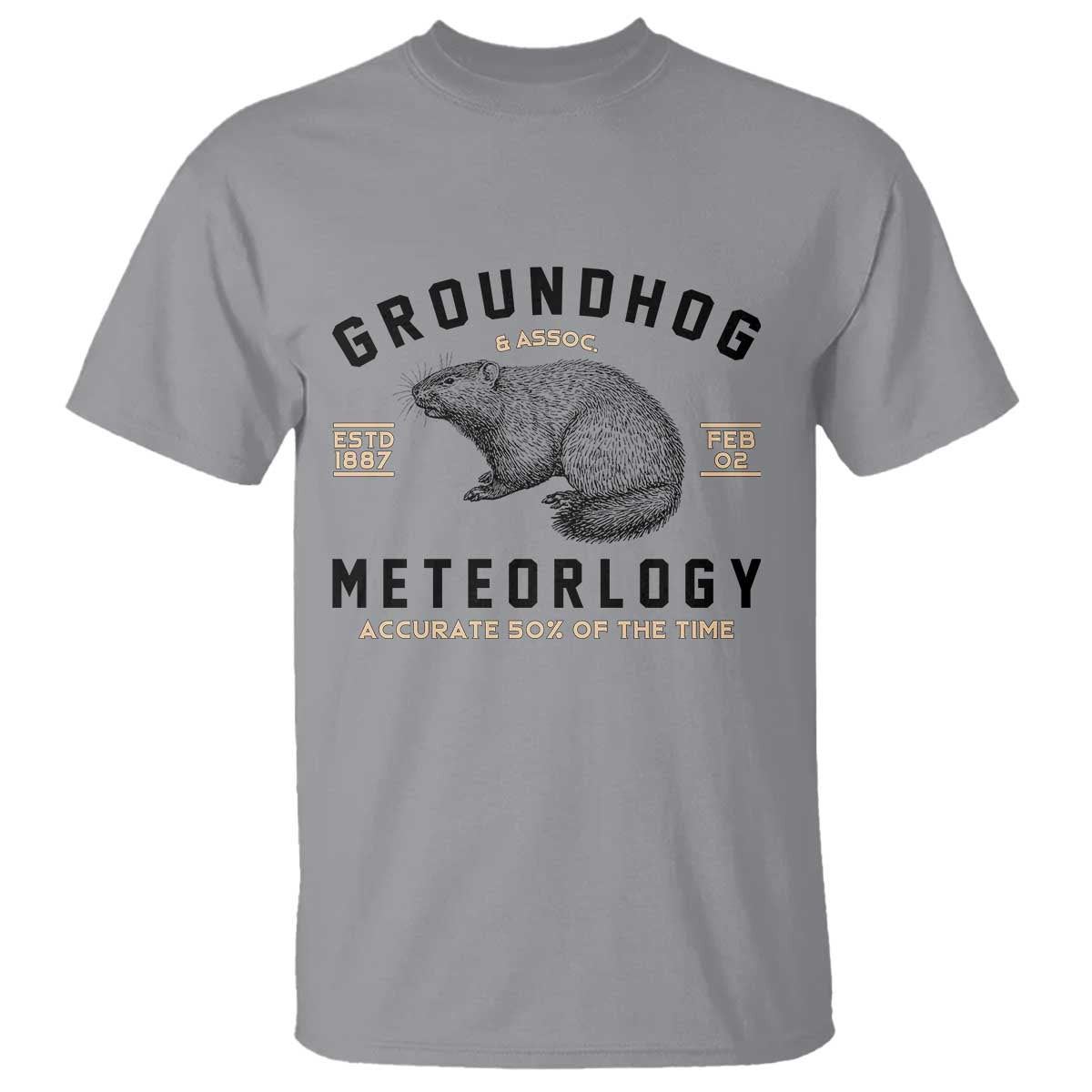 groundhog-meteorology-t-shirt-estd-1887-accurate-50-percent-of-the-time-woodchuck