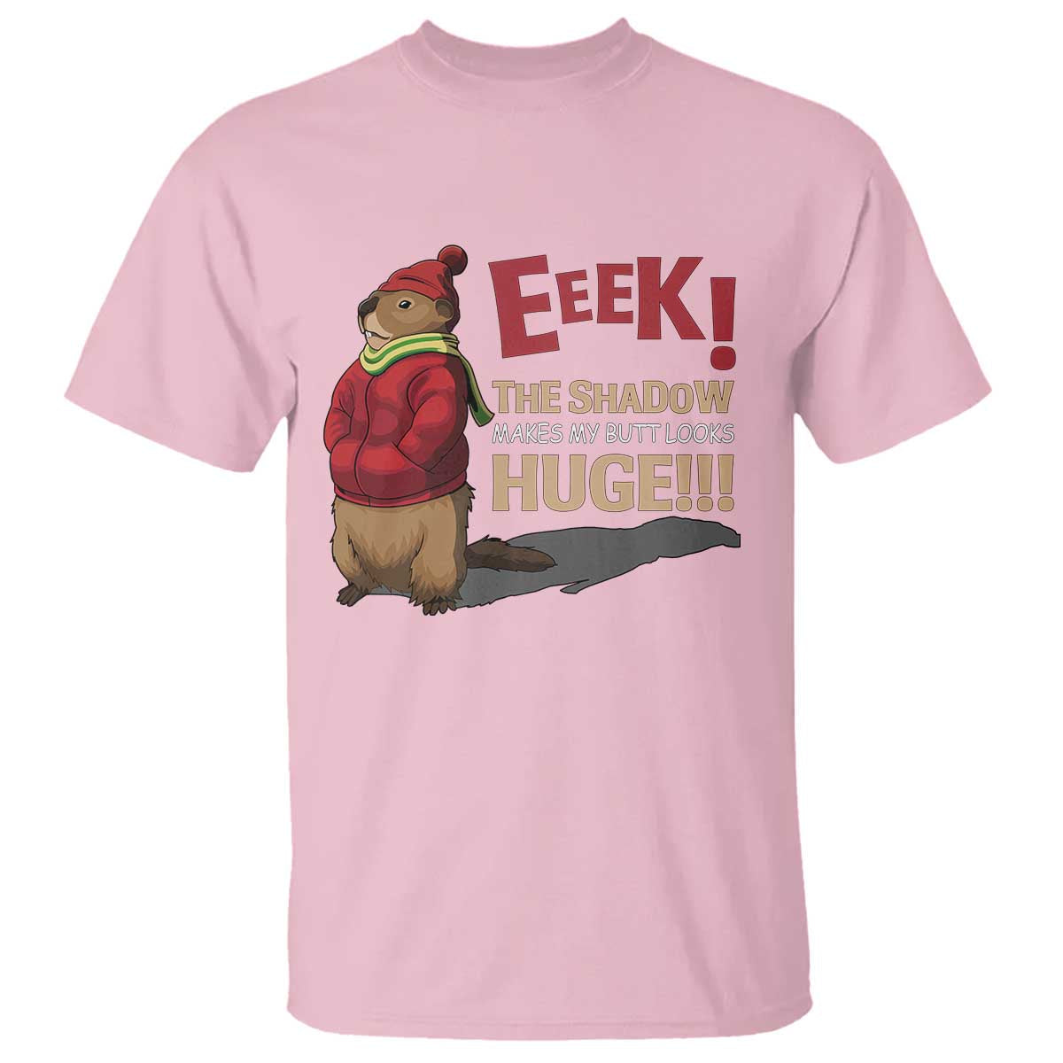 groundhog-shadow-t-shirt-eeek-the-shadow-makes-my-butt-look-huge