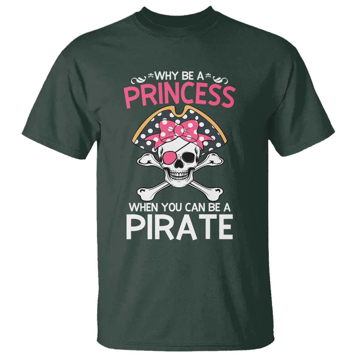 funny-pirate-girl-t-shirt-why-be-a-princess-when-you-can-be-a-pirate