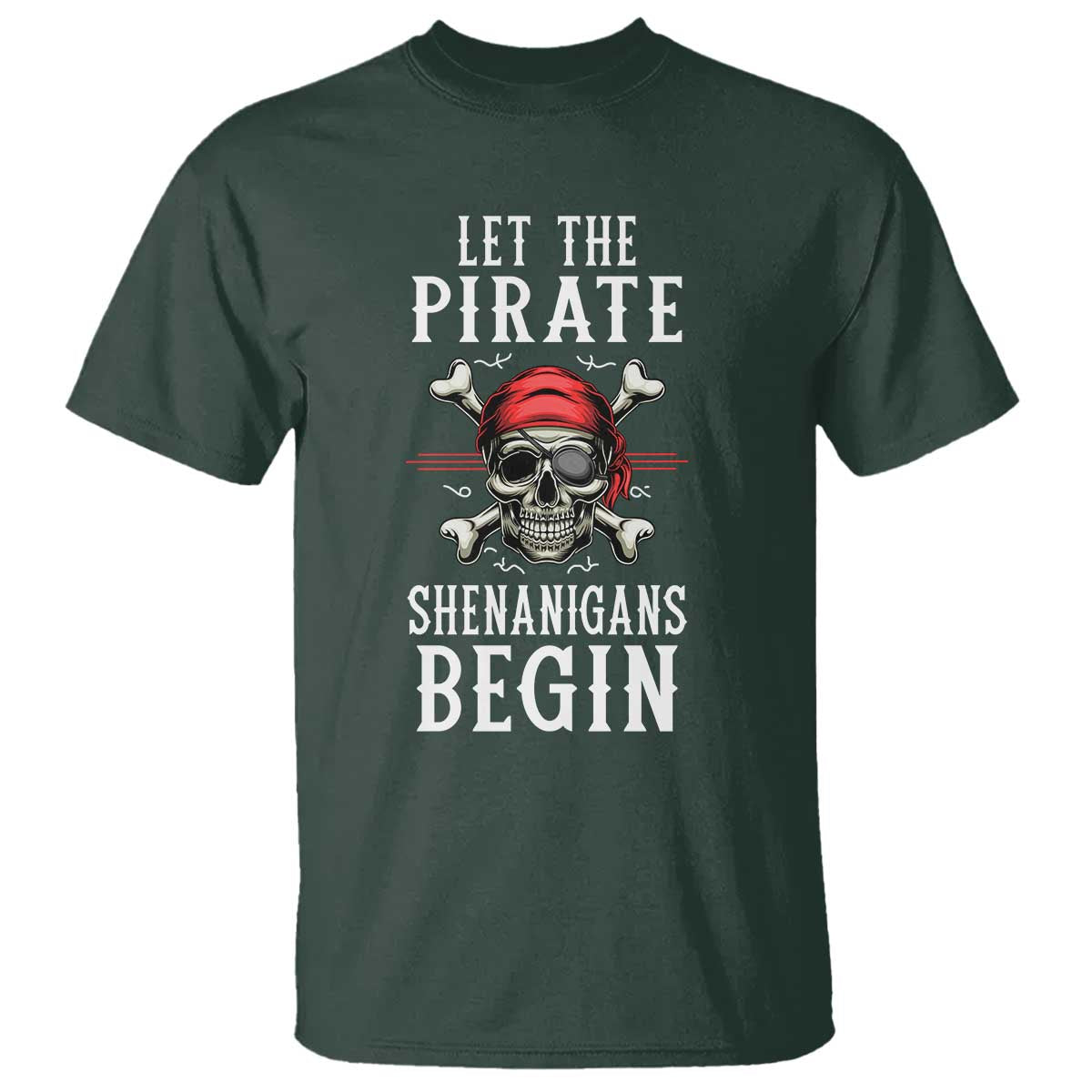 let-the-pirate-shenanigans-begin-t-shirt-pirate-skull