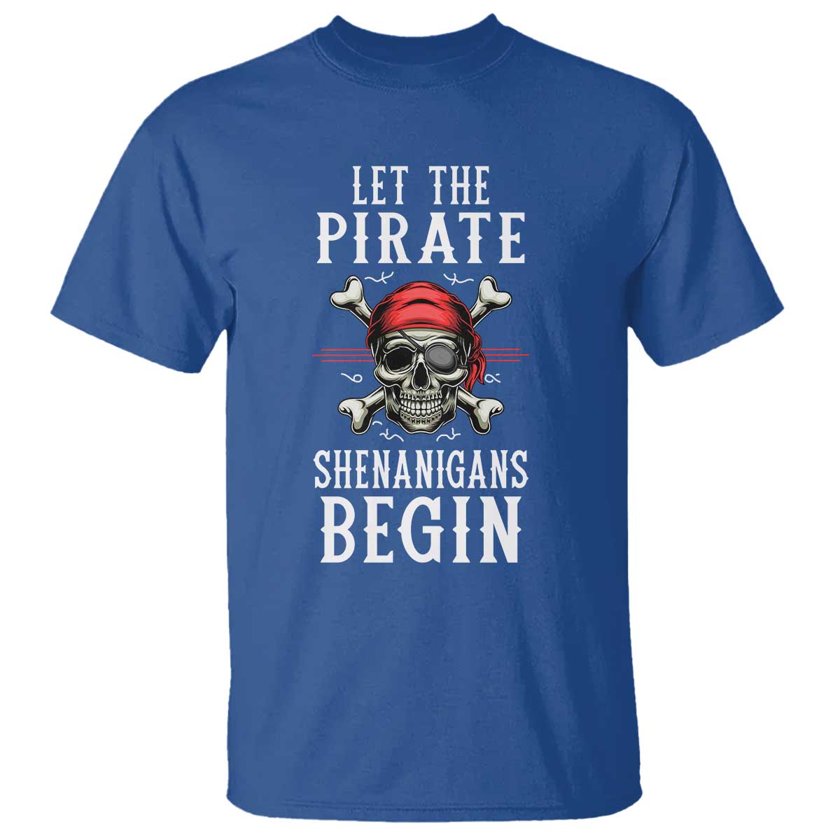 let-the-pirate-shenanigans-begin-t-shirt-pirate-skull