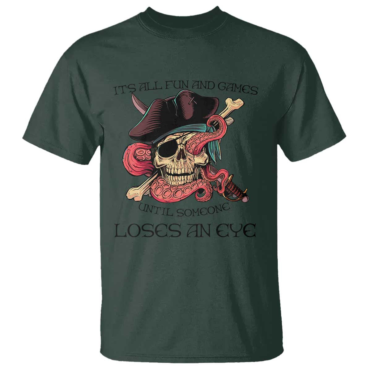 funny-pirate-t-shirt-all-fun-and-games-until-someone-loses-an-eye