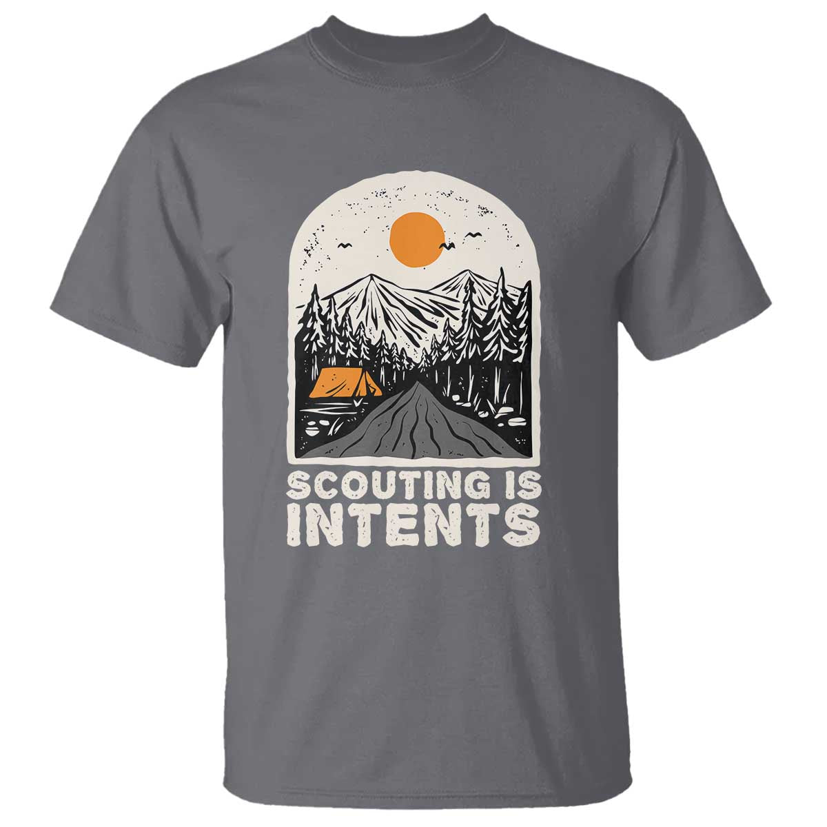 funny-scout-camper-scouting-is-intents-camping-hiking-outdoors-t-shirt-ts02