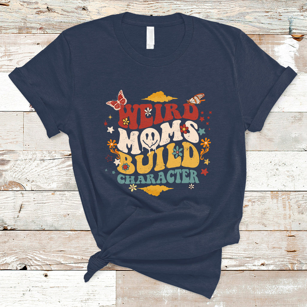 funny-mom-life-mothers-day-retro-groovy-weird-moms-build-character-cool-tattoo-mom-tie-dye-t-shirt-ts02