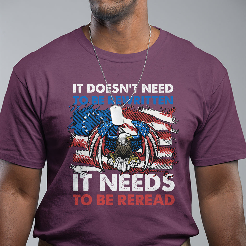 distressed-eagle-american-flag-we-the-people-its-doesnt-need-to-be-rewritten-it-needs-to-be-reread-4th-of-july-freedom-tour-1776-patriotic-t-shirt