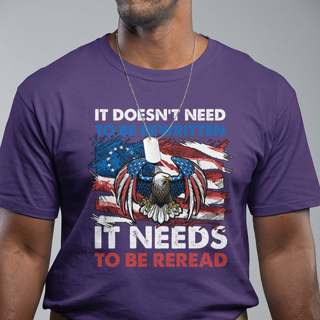 distressed-eagle-american-flag-we-the-people-its-doesnt-need-to-be-rewritten-it-needs-to-be-reread-4th-of-july-freedom-tour-1776-patriotic-t-shirt