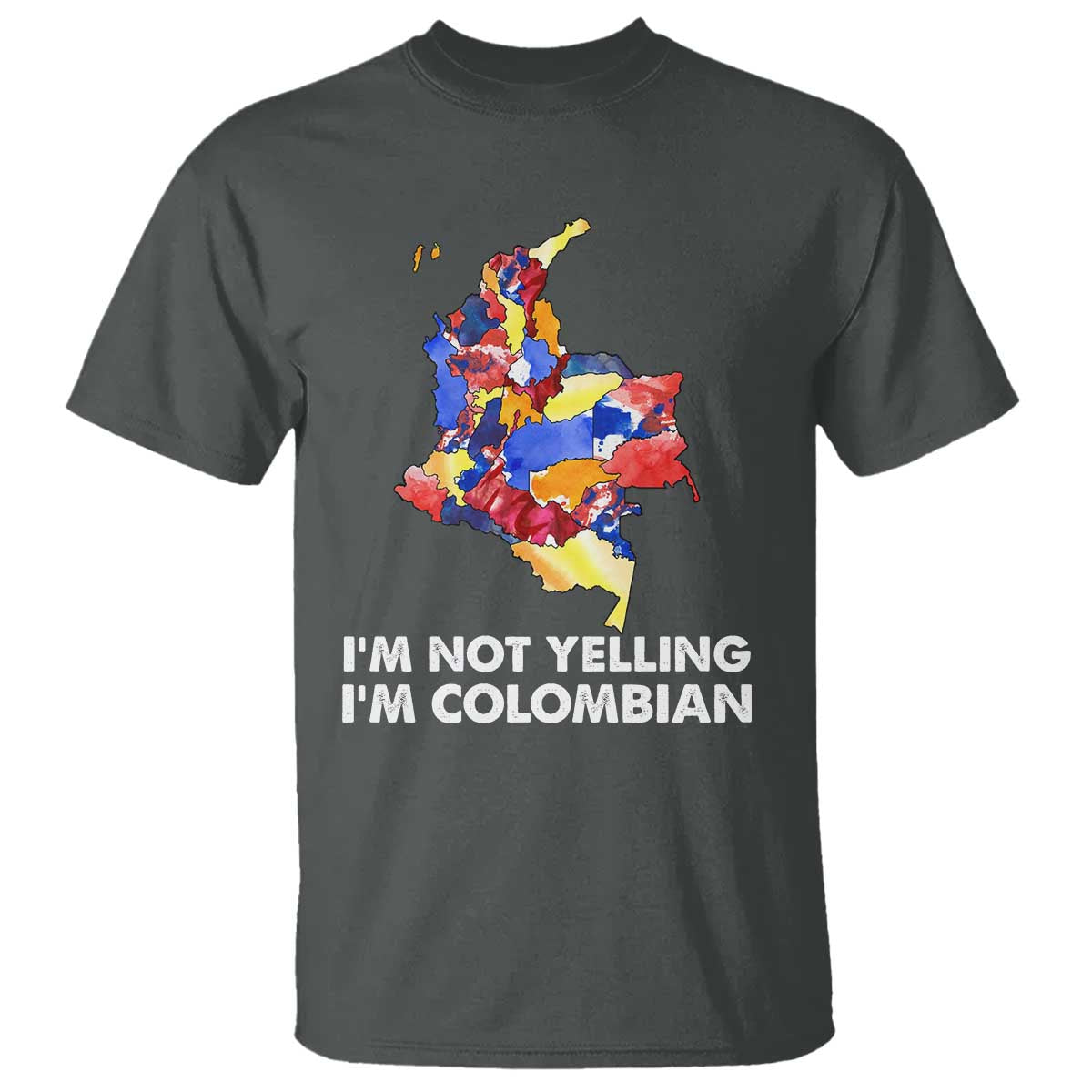 colombia-map-t-shirt-im-not-yelling-im-colombian