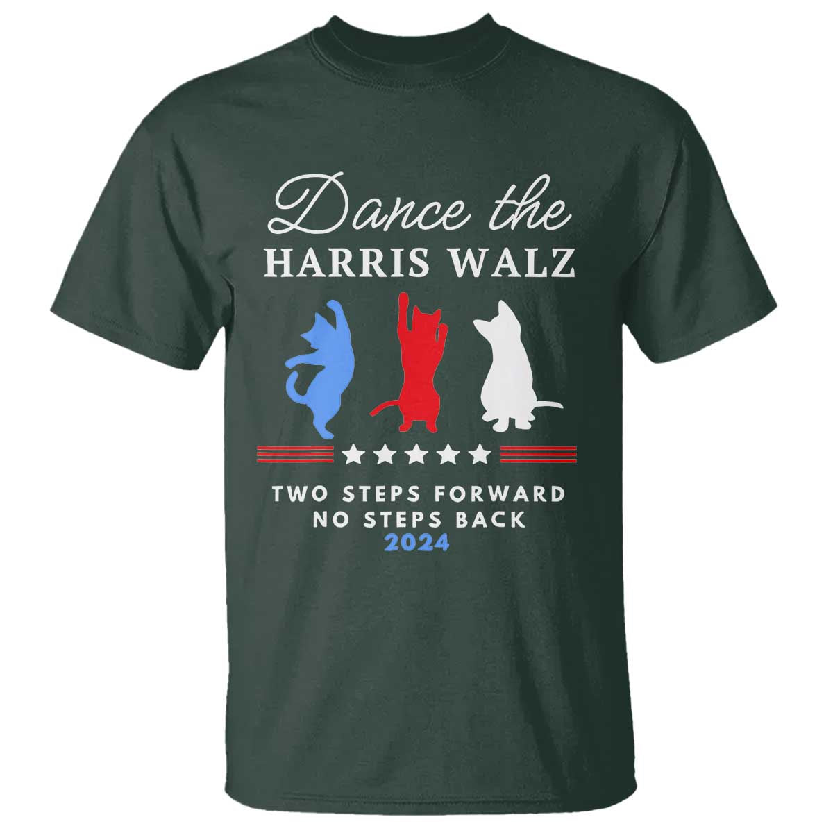 dance-the-harris-walz-2024-t-shirt-two-steps-forward-no-steps-back