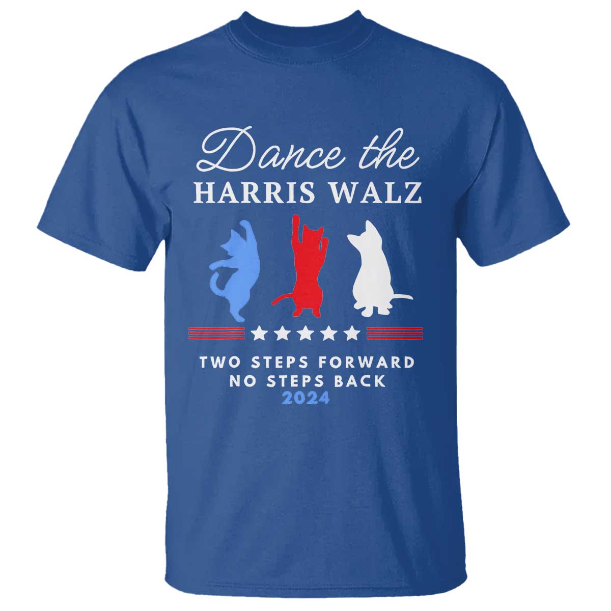dance-the-harris-walz-2024-t-shirt-two-steps-forward-no-steps-back