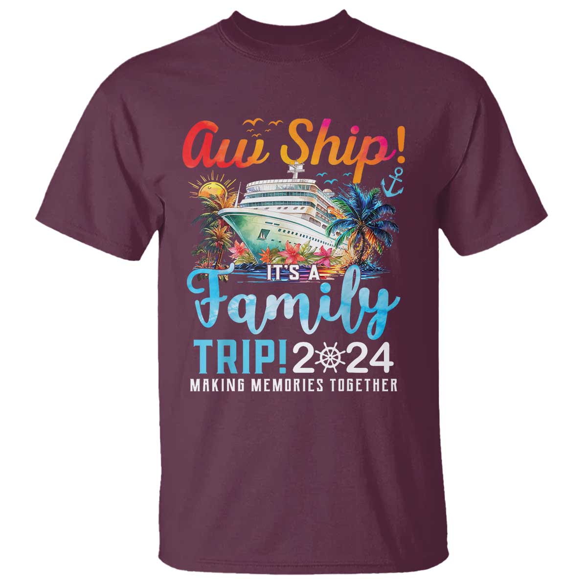 aw-ship-its-a-family-trip-2024-t-shirt-cruise-trip-making-memories-family-matching