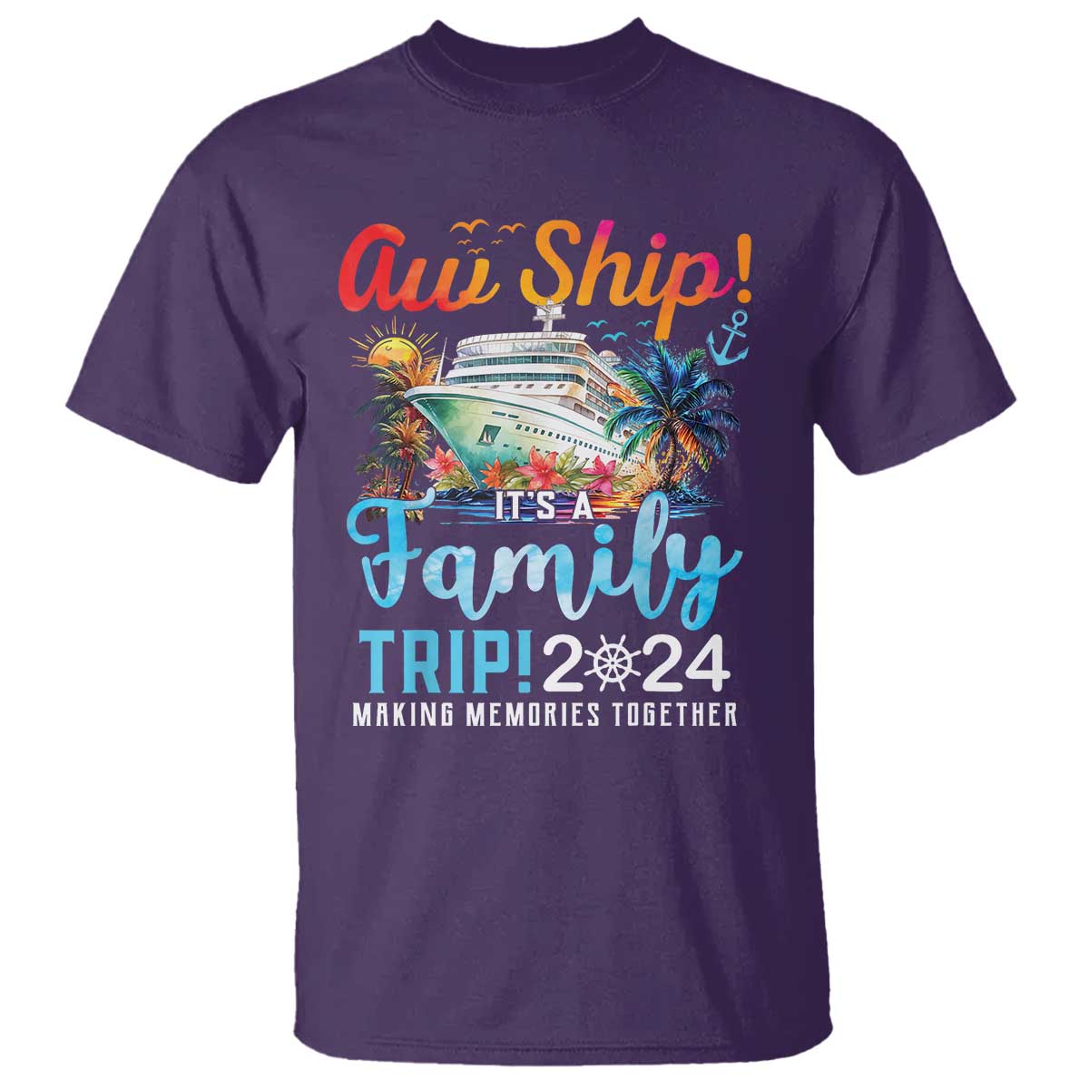 aw-ship-its-a-family-trip-2024-t-shirt-cruise-trip-making-memories-family-matching