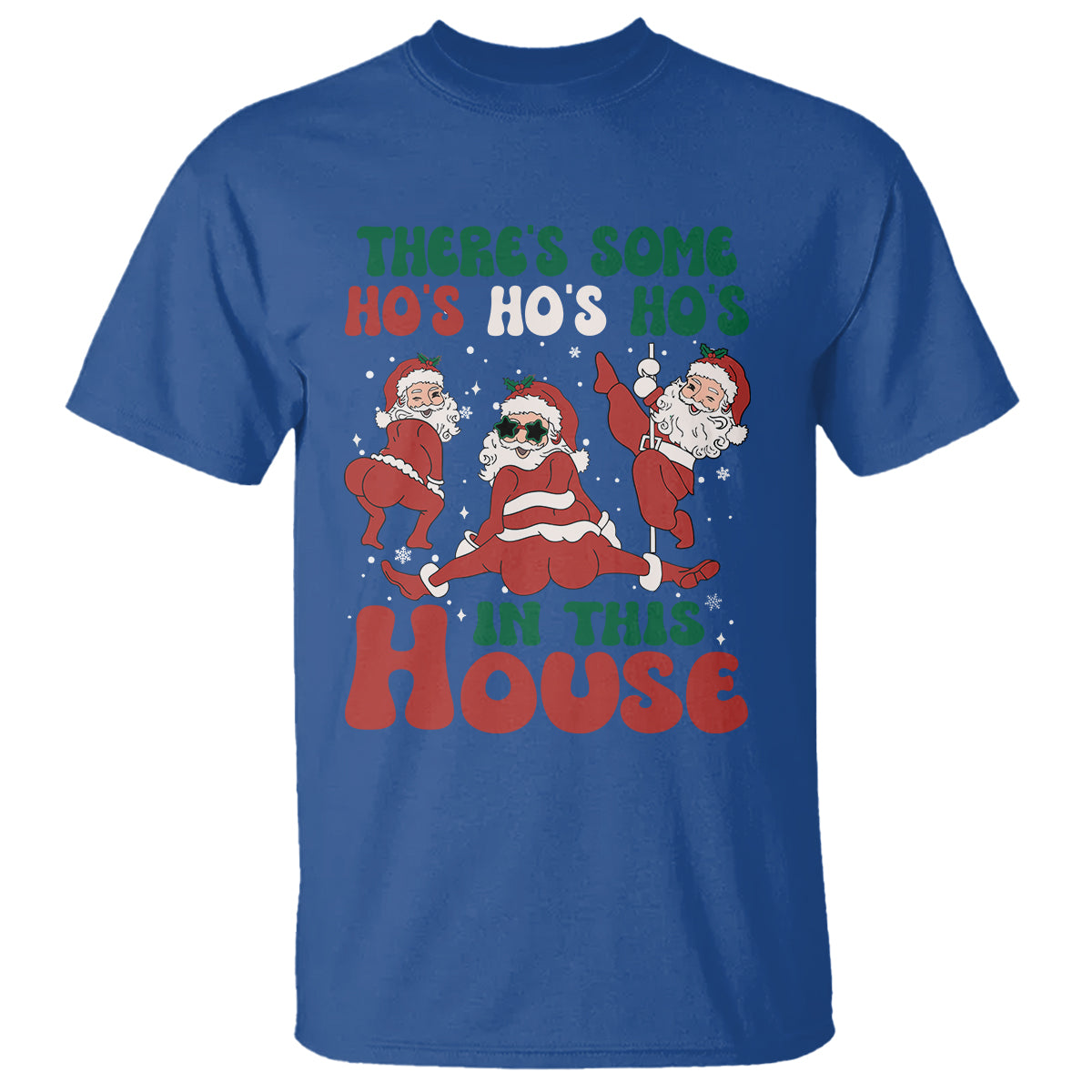 christmas-santa-t-shirt-theres-some-hos-in-this-house-funny-xmas