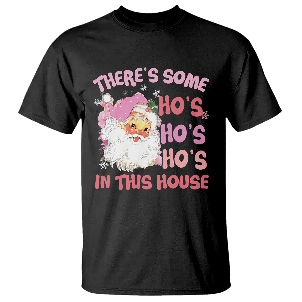 christmas-pink-santa-t-shirt-theres-some-hos-in-this-house-retro-xmas-vibe